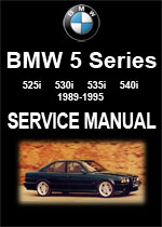 BMW E34 5 Series 525i, 530i, 535i, 540i, 1989-1995 Workshop Manual